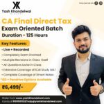 CA Final Paper 7 Direct Tax Exam Oriented Batch 125 hours