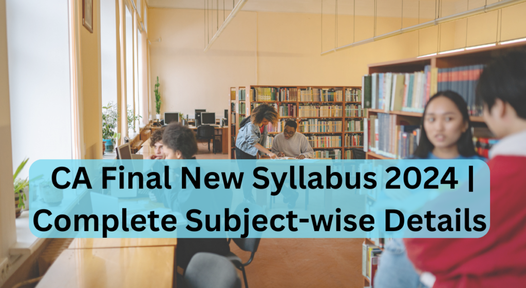 ca final new syllabus 2024