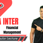 CA Inter Group 2 Financial Management Full Lectures | May / Sep 26 & Jan 27