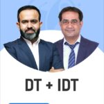 CA Inter DT & IDT (Exam Oriented – Fastrack Batch) For May 26 & Onwards By CA Bhanwar Borana & CA Rajkumar