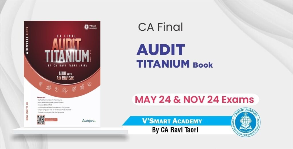 CA Final Audit Titanium Book for May/Nov 2024 by CA Ravi Taori Sir - V ...