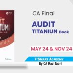 CA Final Audit Titanium Book for May/Nov 2024 by CA Ravi Taori Sir - V Smart Academy