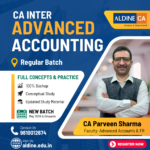 CA Inter Advanced Accounting ( Live + Recorded Batch ) For May 26 & Onward Exams By CA Parveen Sharma