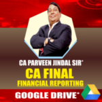 CA FINAL NEW SCHEME – FR-NEW (GOOGLE DRIVE) (1.5 VIEW / 2 VIEW 3 YR VALIDITY) For Jan / May 2026