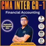 Financial Accounting (New Syllabus 2022) By CA/CMA Santosh Kumar For Dec 25 / June & Dec 26