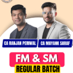 CA Inter Financial Management & Strategic Management (FMSM Regular Batch) For Jan - May & Sep 26