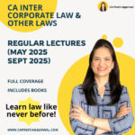 CA Inter Law Full Course May 2025 & Sept 2025 (New Syllabus- Regular Batch)