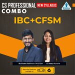 CS Professional (CFSM + IBC) – New Syllabus - Dec 25 / June 26