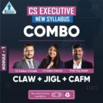 CS Executive New Syllabus Combo – (CLAW + JIGL + CAFM ) - Dec 25 & Jun 26
