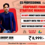 CORPORATE FINANCE and STRATEGIC MGT - CS Anoop Jain For Dec 25 & Jun 26