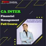 CA Inter Financial Management By CA, CFA(USA) CPA(USA) Praveen Khatod - Upto May 2026