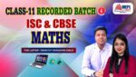 CLASS 11 - MATHS ISC & CBSE - RECORDED CLASSES - FOR LAPTOP/DESKTOP/MOBILE (WINDOWS / ANDROID/IOS ONLY)