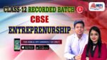 CLASS 12 - CBSE - ENTREPRENEURSHIP - RECORDED CLASSES - FOR LAPTOP/DESKTOP/MOBILE (WINDOWS / ANDROID/IOS ONLY) - Image 2
