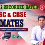 CLASS 12 - MATHS ISC & CBSE - RECORDED CLASSES - FOR LAPTOP/DESKTOP/MOBILE (WINDOWS / ANDROID/IOS ONLY)