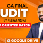 CA Final Audit Exam Oriented Batch for May 2026 & Onwards - Google Drive Course