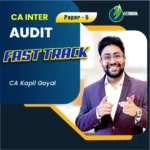 CA Inter Audit Fast-Track Batch by CA Kapil Goyal For Jan / May / Sep 2026