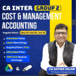 CA Inter Cost and Management Accounting (Group 2) By CA Satish Jalan For Jan & May 26