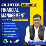 CA Inter Financial Management (Group 2) By CA Satish Jalan For Jan & May 26