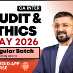 CA Inter Audit Regular Batch for May / September 2026 - Google Drive / Android App Classes