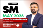 CA Inter SM Exam Oriented Fast Track for May 2026 - Google Drive / Android App Course - Image 2
