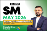 CA Inter SM Exam Oriented Fast Track for May 2026 - Google Drive / Android App Course