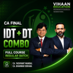 CA FINAL Combo - IDT & DT (Regular Batch) by CA Yashvant Mangal & CA Bhanwar Borana