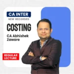 CA INTER COSTING REGULAR LECTURES BY CA ABHISHEK ZAWARE For May / Sep 26