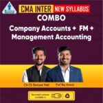 CMA Inter ( New syllabus ) Company accounts + FMDA + MA For Dec 25 & June 26