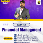 CA Inter Financial Management - Regular Batch For Jan & May 26