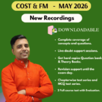 CA Inter Costing and FM Batch for May / Sept 2026 - Downloadable Classes