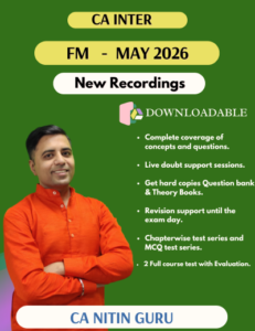 CA Inter FM Batch for MAY / SEPT 2026 - Downloadable Classes