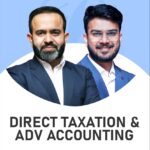 CA Inter Advanced Accounts & Direct Tax (Regular Batch) for May & Sep 26 & Onwards