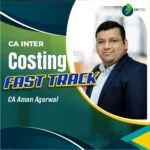 CA Inter Costing Fasttrack by CA Aman Agarwal