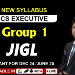 CS EXECUTIVE (JIGL) LAST BATCH RECORDING (NEW SYLLABUS) DEC 25