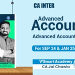 ADV ACCOUNTS KI JAI | CA Inter | ADV Accounts Modules | CA Jai Chawla - Vsmart Academy