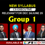CS EXECUTIVE (GROUP-01) LAST BATCH RECORDED (NEW SYLLABUS) DEC 25