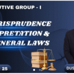 JURISPRUDENCE INTERPRETATION & GENERAL LAWS - DEC 25 & Jun 26