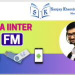 CA Inter Financial Management (FM) Full Course By CA Sanjay Khemka For Jan 26