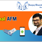 CA Final AFM By CA Sanjay Khemka For May & Sep 2026