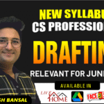 CS PROFESSIONAL (NEW SYLLABUS) MODULE 1 DRAFTING, PLEADING AND APPEARANCES (RECORDED) JUNE 2026