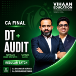 CA FINAL Combo – DT & Audit (Exam Oriented-Fastrack Batch) by CA Bhanwar Borana & CA Shubham Keswani