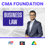 CMA Foundation Business Law - Regular Batch for Dec'25 / June'26