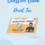 DT Question Bank - CA CS CMA Inter