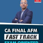 CA Final AFM (New Syllabus) - Fast Track Class For May 26 & Sep 26
