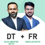 CA/CMA Final DT (Exam Oriented- Fastrack Batch) & FR (Regular Batch) For Jan 26 Exams (Full English)