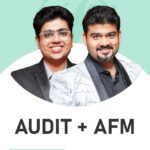CA Final AFM & Audit (Exam Oriented - Fastrack Batch) For May 26 Exams & onwards