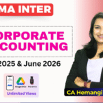 Corporate Accounting | Dec 25 & June 26 | CA Hemangi Kothari