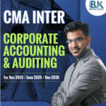 CMA Inter: Corporate Accounting & Auditing (CAA) - June 26 & Dec 26
