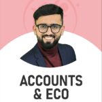 CA Foundation Accounts & Economics (Regular Batch) For May 26