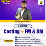 CA Inter Costing + FM & SM (Live + Recorded) - Regular Batch | Jan & May 26